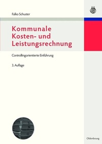 Abbildung von: Kommunale Kosten- und Leistungsrechnung - De Gruyter Oldenbourg