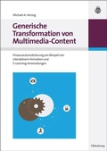 Cover: Generische Transformation von Multimedia-Content - De Gruyter Oldenbourg