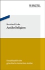 Cover: Antike Religion - De Gruyter Oldenbourg