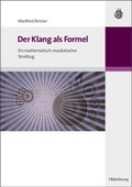 Cover: Der Klang als Formel - Oldenbourg Wissenschaftsverlag