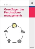 Cover: Grundlagen des Destinationsmanagements - De Gruyter Oldenbourg