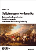 Cover: Soldaten gegen Nordamerika - De Gruyter Oldenbourg