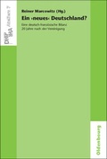Cover: Ein 'neues' Deutschland? Eine deutsch-franz&ouml;sische Bilanz 20 Jahre nach der Vereinigung - De Gruyter Oldenbourg
