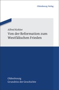 Cover: Von der Reformation zum Westf&auml;lischen Frieden - De Gruyter Oldenbourg