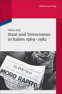 Abbildung von: Staat und Terrorismus in Italien 1969-1982 - De Gruyter Oldenbourg