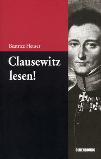 Enlarge image Cover: Clausewitz lesen! - De Gruyter Oldenbourg