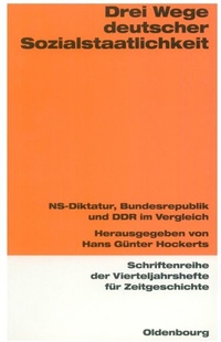 Abbildung von: Drei Wege deutscher Sozialstaatlichkeit - De Gruyter Oldenbourg