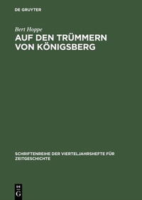 Abbildung von: Auf den Trümmern von Königsberg - De Gruyter Oldenbourg