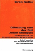 Cover: G&uuml;nzburg und der Fall Josef Mengele - De Gruyter Oldenbourg