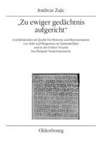 Abbildung von: "Zu ewiger gedächtnis aufgericht" - Oldenbourg Wissenschaftsverlag