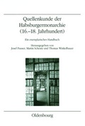 Cover: Quellenkunde der Habsburgermonarchie (16.-18. Jahrhundert) - Oldenbourg Wissenschaftsverlag