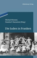 Cover: Die Juden in Franken - De Gruyter Oldenbourg