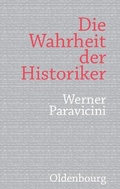 Cover: Die Wahrheit der Historiker - De Gruyter Oldenbourg