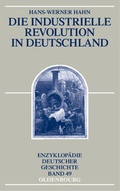Cover: Die Industrielle Revolution in Deutschland - De Gruyter Oldenbourg