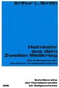 Cover: Heimkehr aus dem Zweiten Weltkrieg - De Gruyter Oldenbourg