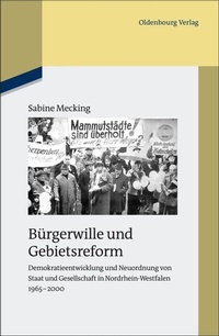 Abbildung von: Bürgerwille und Gebietsreform - De Gruyter Oldenbourg