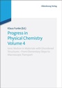 Cover: Progress in Physical Chemistry Volume 4 - De Gruyter Oldenbourg