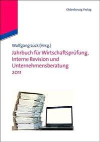 Abbildung von: Jahrbuch für Wirtschaftsprüfung, Interne Revision und Unternehmensberatung 2011 - De Gruyter Oldenbourg