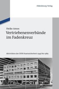 Abbildung von: Vertriebenenverbände im Fadenkreuz - De Gruyter Oldenbourg