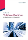 Cover: Verkehr und Tourismus - De Gruyter Oldenbourg