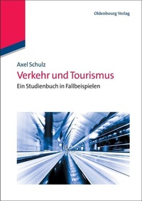 Abbildung von: Verkehr und Tourismus - De Gruyter Oldenbourg