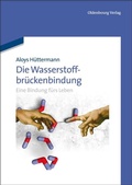 Cover: Die Wasserstoffbr&uuml;ckenbindung - De Gruyter Oldenbourg
