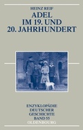 Cover: Adel im 19. und 20. Jahrhundert - De Gruyter Oldenbourg