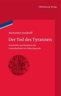 Cover: Der Tod des Tyrannen - De Gruyter Oldenbourg