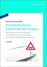 Abbildung von: Die phantastische Geschichte der Analysis - De Gruyter Oldenbourg