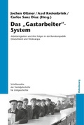 Cover: Das "Gastarbeiter"-System - De Gruyter Oldenbourg