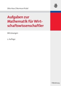 Abbildung von: Aufgaben zur Mathematik für Wirtschaftswissenschaftler - De Gruyter Oldenbourg