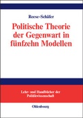 Cover: Politische Theorie der Gegenwart in f&uuml;nfzehn Modellen - De Gruyter Oldenbourg