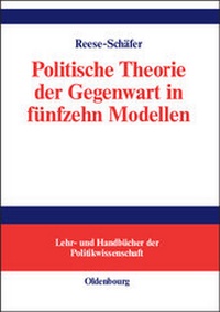 Abbildung von: Politische Theorie der Gegenwart in fünfzehn Modellen - De Gruyter Oldenbourg