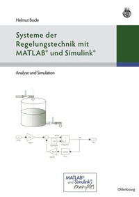 Enlarge image Cover: Systeme der Regelungstechnik mit MATLAB und Simulink - De Gruyter Oldenbourg