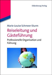 Abbildung von: Reiseleitung und Gästeführung - De Gruyter Oldenbourg