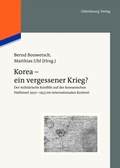 Cover: Korea - ein vergessener Krieg? - De Gruyter Oldenbourg