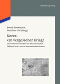 Cover: Korea - ein vergessener Krieg? - De Gruyter Oldenbourg