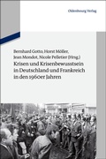 Cover: Krisen und Krisenbewusstsein in Deutschland und Frankreich in den 1960er Jahren - De Gruyter Oldenbourg