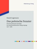 Cover: Das polnische Fenster - De Gruyter Oldenbourg