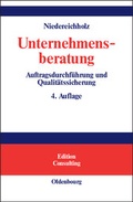 Cover: Unternehmensberatung / Auftragsdurchf&uuml;hrung und Qualit&auml;tssicherung - Oldenbourg Wissenschaftsverlag