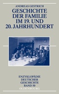 Cover: Geschichte der Familie im 19. und 20. Jahrhundert - De Gruyter Oldenbourg