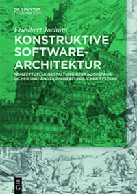 Enlarge image Cover: Konstruktive Software-Architektur - De Gruyter Oldenbourg