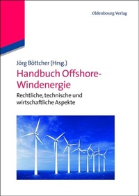 Abbildung von: Handbuch Offshore-Windenergie - De Gruyter Oldenbourg