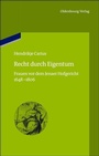 Cover: Recht durch Eigentum - De Gruyter Oldenbourg