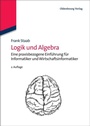 Cover: Logik und Algebra - De Gruyter Oldenbourg