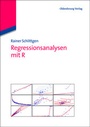 Cover: Regressionsanalysen mit R - De Gruyter Oldenbourg