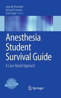 Enlarge image Cover: Anesthesia Student Survival Guide - Springer