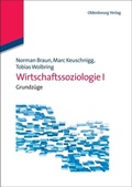 Cover: Wirtschaftssoziologie I - De Gruyter Oldenbourg