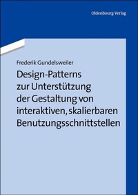 Abbildung von: Design-Patterns zur Unterstützung der Gestaltung von interaktiven, skalierbaren Benutzungsschnittstellen - De Gruyter Oldenbourg