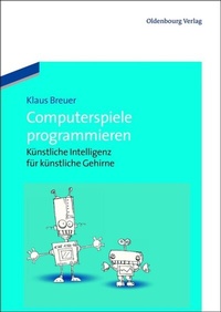 Enlarge image Cover: Computerspiele programmieren - De Gruyter Oldenbourg
